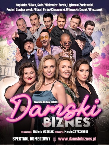 !!! PRZENIESIONY - NOWY TERMIN !!!
 SPEKTAKL
 "DAMSKI BIZNES"