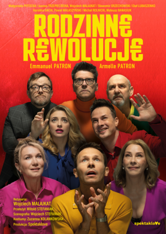 "RODZINNE REWOLUCJE"
 SPEKTAKL