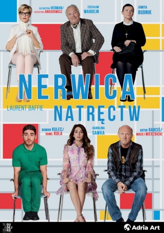 "NERWICA NATRĘCTW"
 SPEKTAKL