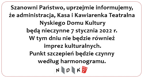 Informacja o wolnym 7 stycznia 2022 r. Kliknięcie w obrazek spowoduje wyświetlenie jego powiększenia