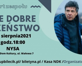 STARE DOBRE MAŁŻEŃSTWO
KONCERT NYSA