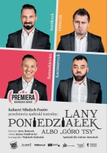 Kabaret Młodych Panów- Lany poniedziałek 