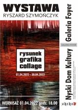 Wernisaż wystawy Ryszarda Szymończyka
"Rysunek, grafika, collage"