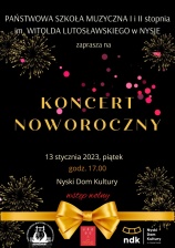 Noworoczny Koncert Państwowej Szkoły Muzycznej I i II stopnia im. Witolda Lutosławskiego w Nysie
