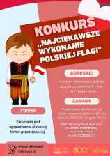 KONKURS NA NAJCIEKAWSZE WYKONANIE
" POLSKIEJ FLAGI"