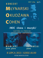 "MOC SŁOWA I MUZYKI"
MŁYNARSKI, OKUDŻAWA, COHEN