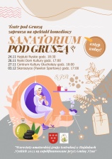 SPEKTAKL KOMEDIOWY
SANATORIUM POD GRUSZĄ
