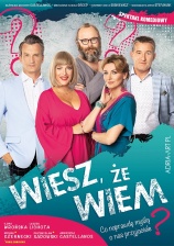 SPEKTAKL
" WIESZ, ŻE WIEM "