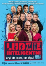 "LUDZIE INTELIGENTNI"
SPEKTAKL
