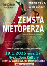 "ZEMSTA NIETOPERZA"- SPEKTAKL Z ORKIESTRĄ
JOHANNA STRAUSSA II
OPERETKA