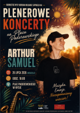 PLENEROWE KONCERTY  NA PLACU PADEREWSKIEGO ARTHUR SAMUEL
